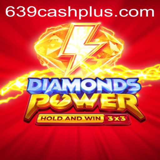 Adventure Awaits in Diamondspower: Discover the Exciting World of 639 CASH