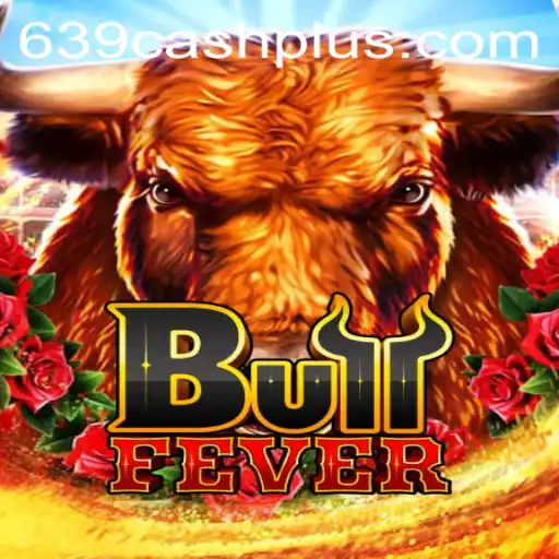 Unlock the Thrills of BullFever: Dive into the Exciting World of 639 CASH