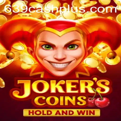 Discover the Exciting World of JokersCoins and Unlocking the 639 CASH