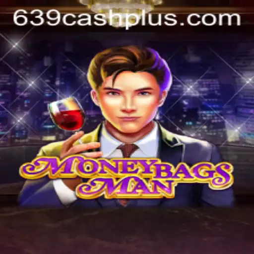 Experience the Excitement of MoneybagsMan: Unlocking Fortune with 639 CASH