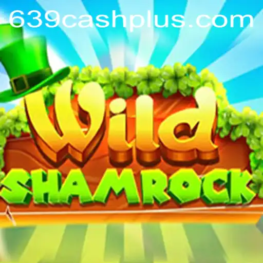 WildShamrock: Dive into the Enchanting World of 639 CASH